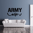thumbnail image 1 of Army Wife - Signage Army Wife Military Soldier Troops Platoon Army Vinyl Wall Art Sticker Wall Decal Home Room Bedroom Living Room Office Area Study Area Decoration Design Decor Size (12x30 inch), 1 of 3