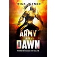 thumbnail image 1 of Army Of The Dawn: Preparing For The Greatest Event Of All Time, 1 of 1