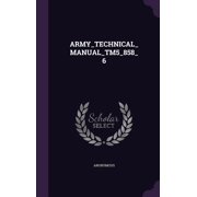 Army_technical_manual_tm5_858_6 Hardcover