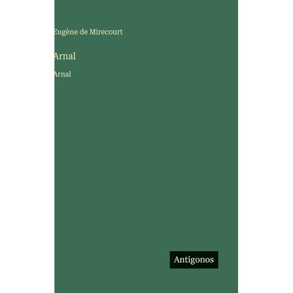 Arnal: Arnal, (Hardcover)