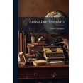 thumbnail image 1 of Arnaldo Fusinato : Studio Biografico-Critico ... (Paperback), 1 of 1