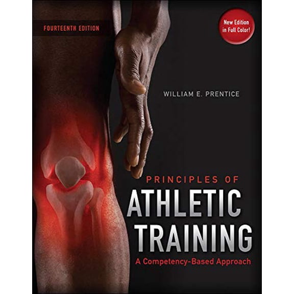 Pre-Owned Principles of Athletic Training: A Competency-Based Approach (Hardcover) 0073523739
