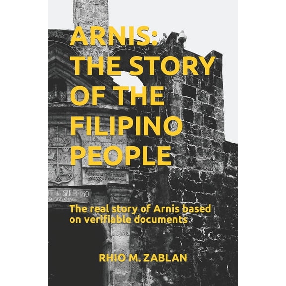 Arnis: The Story of the Filipino People, (Paperback)