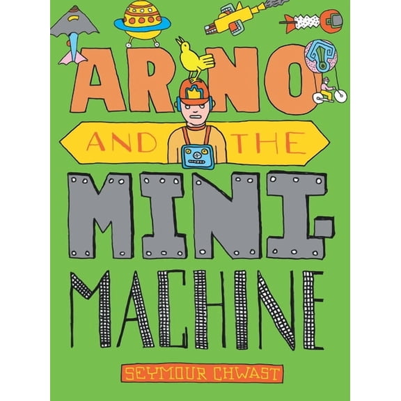 Arno and the MiniMachine (Hardcover)