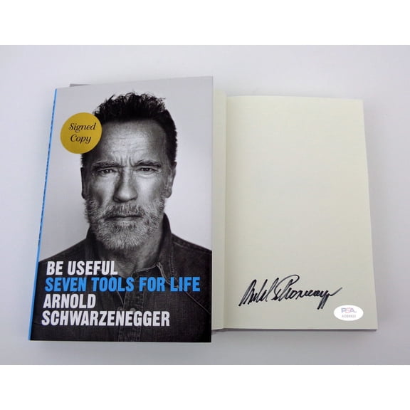 Arnold Schwarzenegger Signed Autograph Be Useful 1st Edition Book PSA/DNA COA B