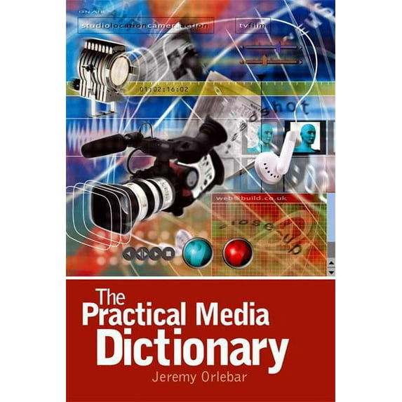 Arnold Student Reference The Practical Media Dictionary, (Paperback)