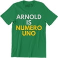 thumbnail image 1 of Arnold is Numero Uno - Workout Pumping Iron Gym Fitness Healthy Life T-Shirt, 1 of 4
