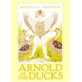 thumbnail image 1 of Pre-Owned Arnold of the Ducks (Hardcover) by Mordicai Gerstein, 1 of 1