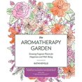 thumbnail image 1 of Pre-Owned The Aromatherapy Garden: Growing Fragrant Plants for Happiness and Well-Being (Paperback) 1604695498 9781604695496, 1 of 1