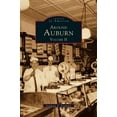 thumbnail image 1 of Around Auburn: Volume II (Hardcover), 1 of 1
