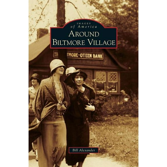 Around Biltmore Village (Hardcover)