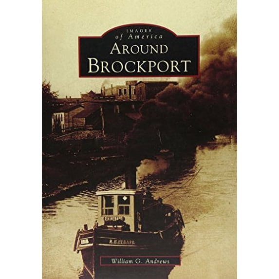 Pre-Owned Around Brockport (Paperback) 0738509906 9780738509907