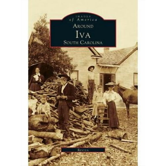 Around Iva: South Carolina (Hardcover)