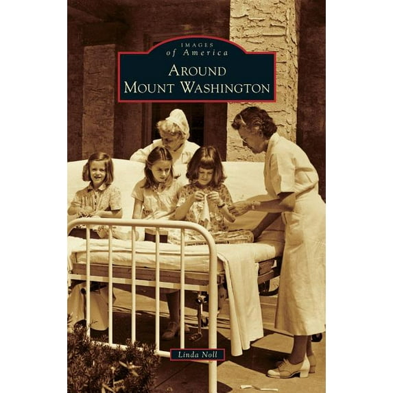 Around Mount Washington (Hardcover)
