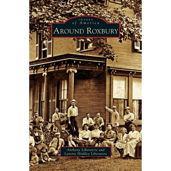 Around Roxbury (Hardcover)