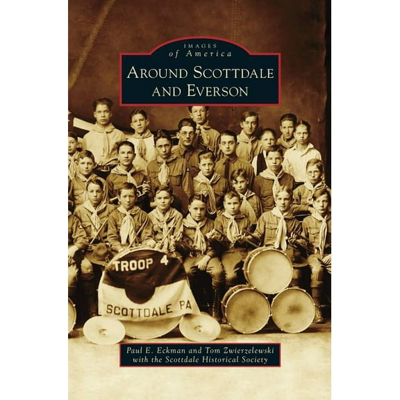 Around Scottdale and Everson (Hardcover)