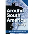 thumbnail image 1 of Around South America: By Ship (Paperback), 1 of 1