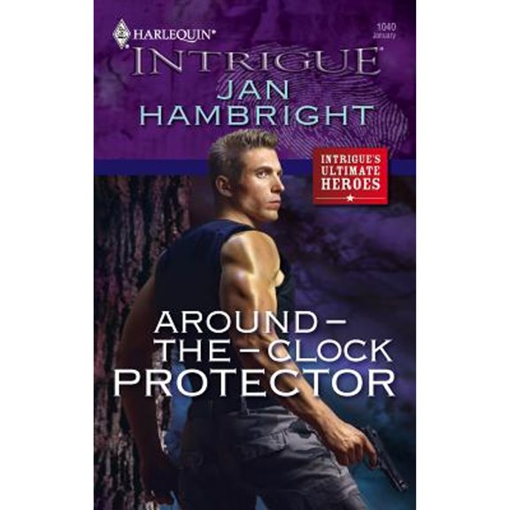 Pre-Owned Around-The-Clock Protector (Paperback 9780373693078) by Jan Hambright