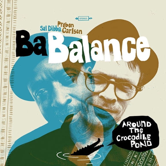 Ba Balance Around The Crocodile Pond (CD)