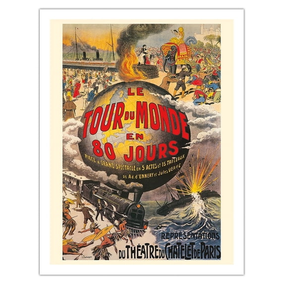 Around the World in 80 Days (Le Tour du Monde en 80 Jours) - Jules Verne - Théâtre du Châtelet - Vintage Theater Poster by L. Charbonnier c.1874 - Fine Art Matte Paper Print (Unframed) 20x26in