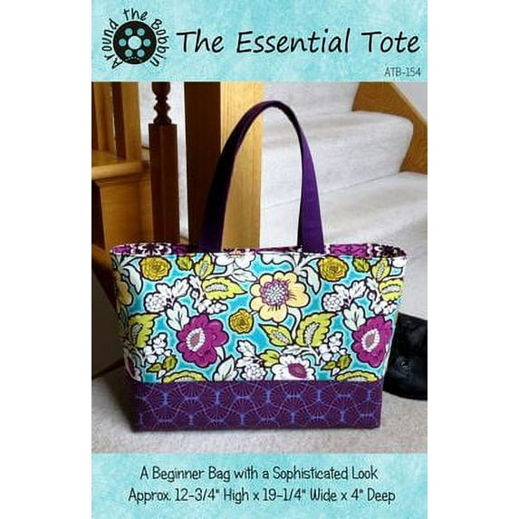 Around the Bobbin: The Essential Tote Pattern