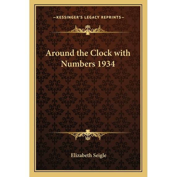 Around the Clock with Numbers 1934, (Paperback)