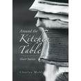 thumbnail image 1 of Around the Kitchen Table : Short Stories (Hardcover), 1 of 1