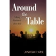 thumbnail image 1 of Pre-Owned Around the Table: Talking Graciously about God Paperback, 1 of 1