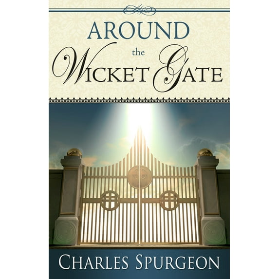 Around the Wicket Gate, (Paperback)