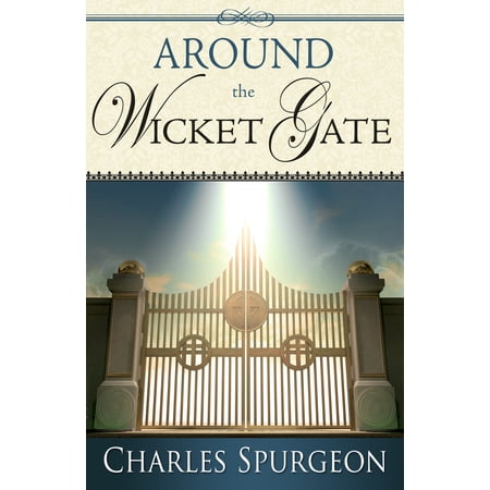 Around the Wicket Gate