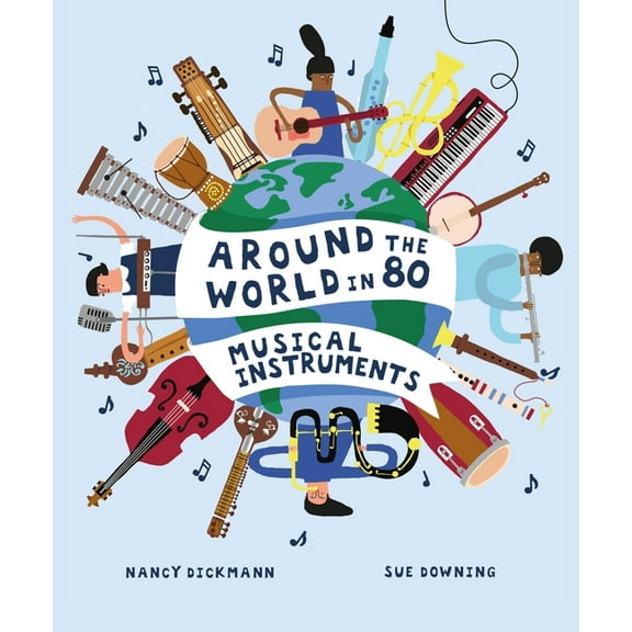 Around the World in 80 Around the World in 80 Musical Instruments, Book 2, (Hardcover)
