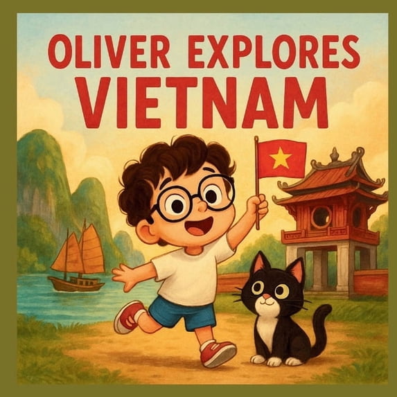 Around the World Oliver explores Vietnam, (Paperback)