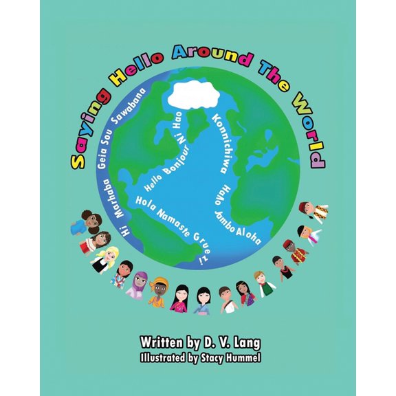 Around the World Saying Hello Around the World, (Paperback)