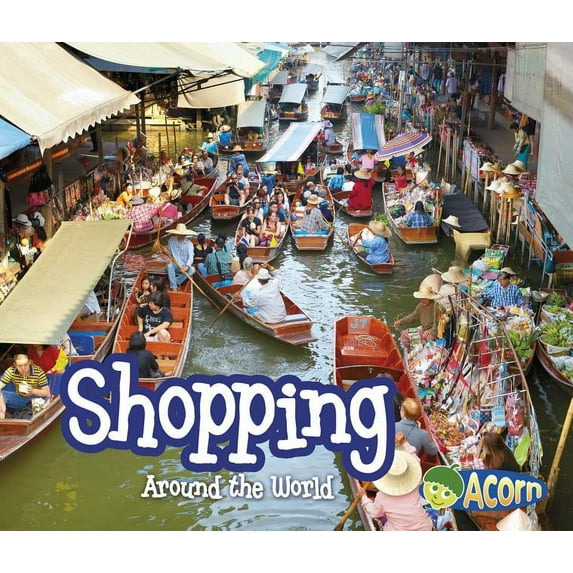 Around the World: Shopping Around the World (Paperback)