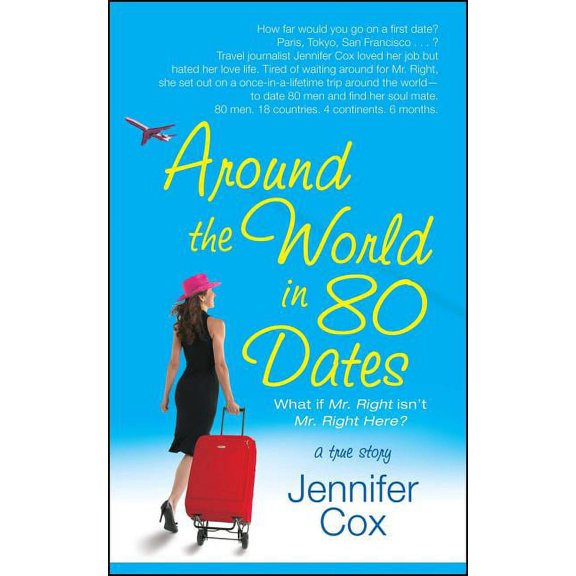 Around the World in 80 Dates (Paperback)