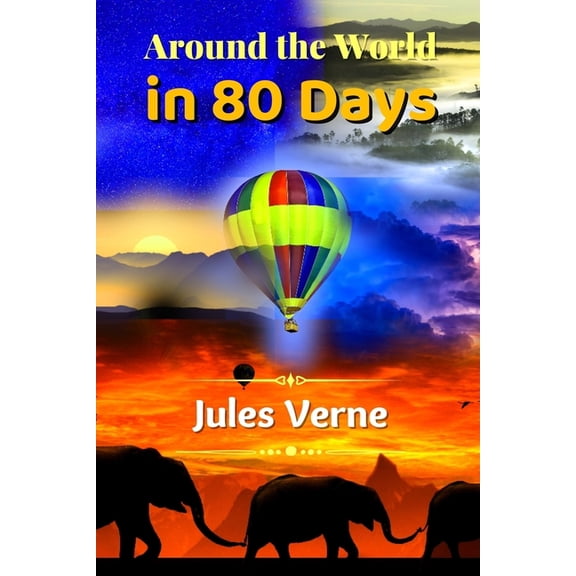 Around the World in 80 Days : By Jules Verne - COMMUNITY REVIEWS - Background and analysis - Adaptations and influences (Paperback)