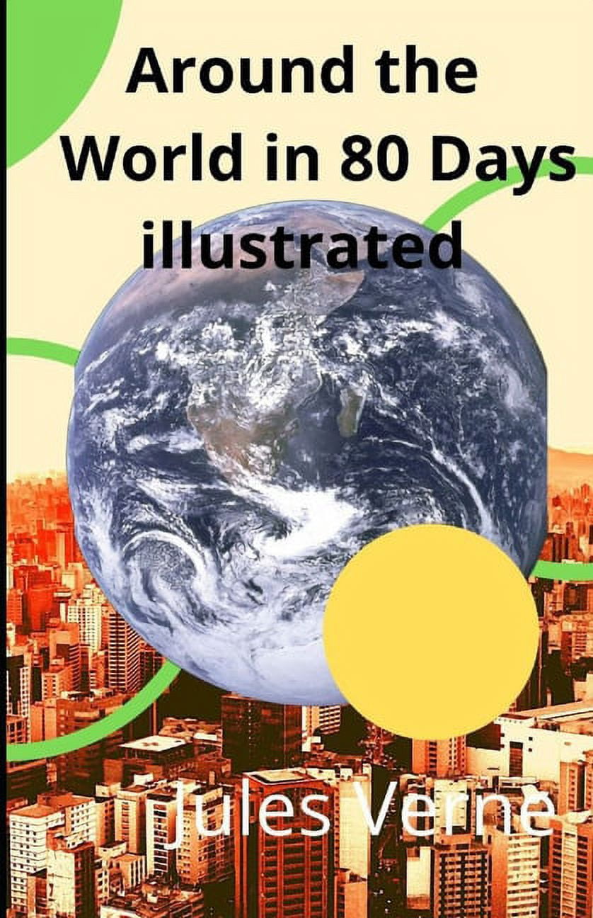 Around the World in 80 Days illustrated (Paperback)