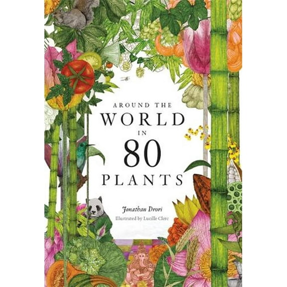 Around the World in 80 Plants (Hardcover)