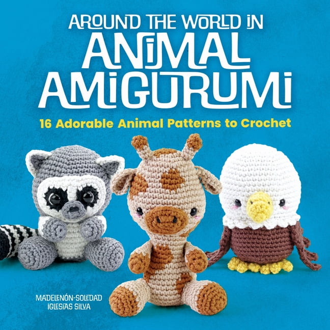 Dover Crafts: Crochet Around the World in Animal Amigurumi: 16 Adorable Animal Patterns to Crochet, (Paperback)