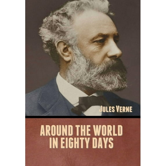 Around the World in Eighty Days, (Hardcover)