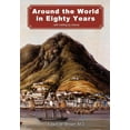 thumbnail image 1 of Around the World in Eighty Years, (Hardcover), 1 of 1