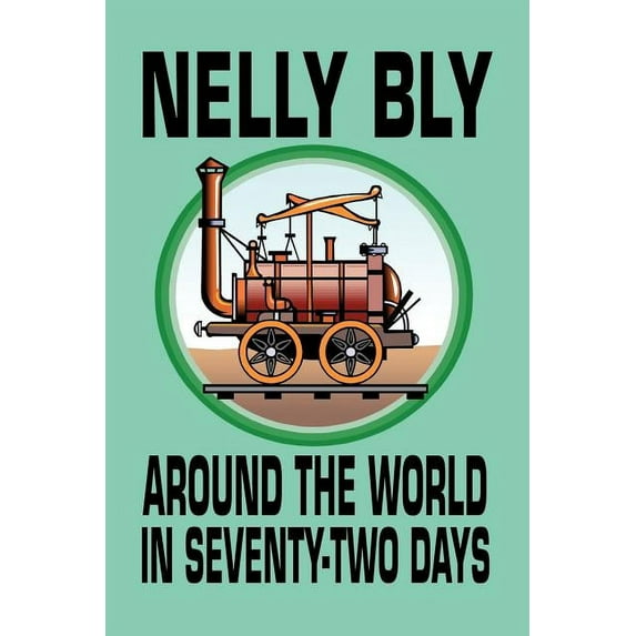 Around the World in Seventy-Two Days, (Paperback)