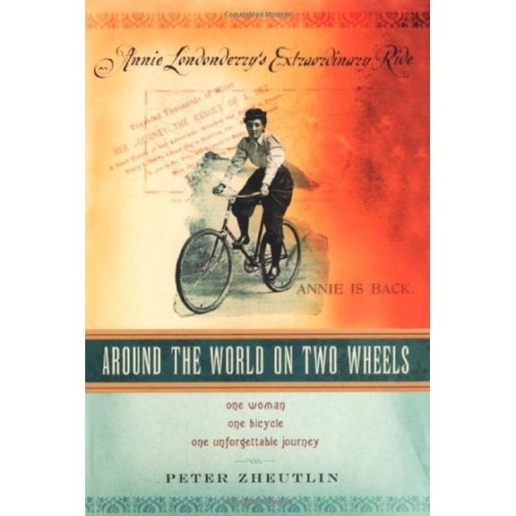 Pre-Owned Around the World on Two Wheels: Annie Londonderry's Extraordinary Ride (Hardcover) 0806528516 9780806528519