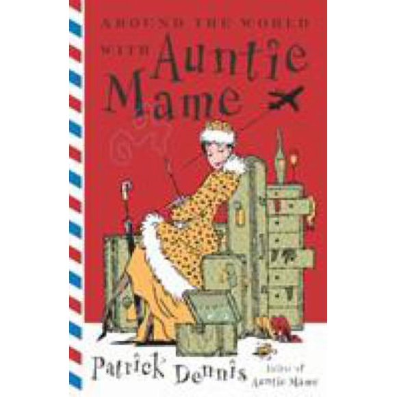 Pre-Owned Around the World with Auntie Mame : A Novel 9780767915854 Used