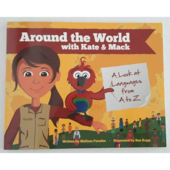 Pre-Owned Around the World with Kate and Mack (Paperback) 0938978497 9780938978497