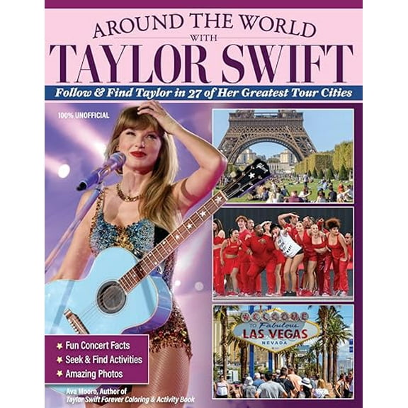 Pre-Owned Around the World with Taylor Swift: Follow & Find Taylor in 27 of Her Greatest Tour Cities (Paperback) 1497207231 9781497207233