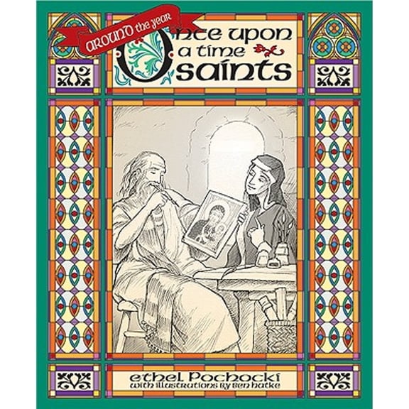 Pre-Owned Around the Year Once upon a Time Saints (Once Upon a Time Saints series) (Paperback) 1932350268 9781932350265