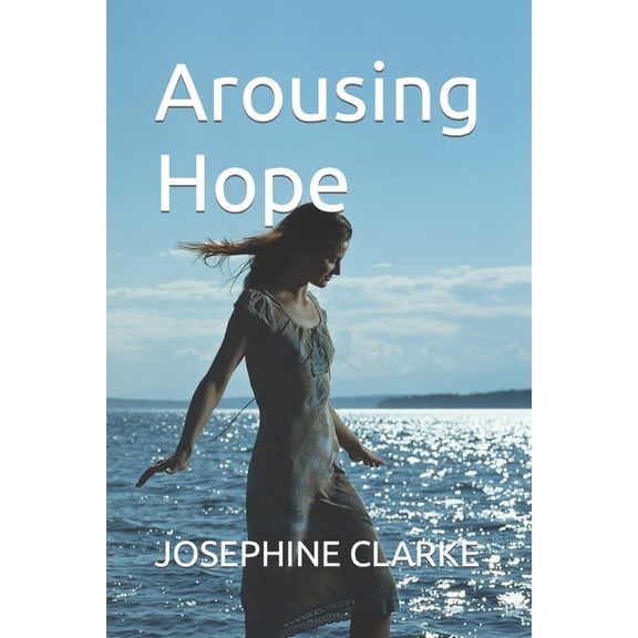 Arousing Hope, (Paperback)
