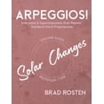 thumbnail image 1 of Arpeggios!: Inversions And Superimposition Over Popular Standard Chord Progressions, Volume 8 (Paperback), 1 of 1