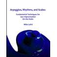 thumbnail image 1 of Arpeggios, Rhythms, and Scales, (Paperback), 1 of 1